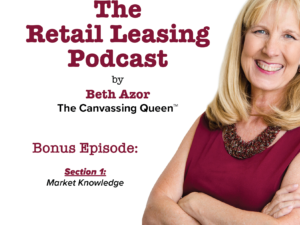 The Retail Leasing Podcast Bonus Episode: Section 1