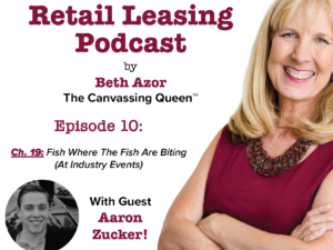 The Retail Leasing Podcast Ep. 10 With Guest Aaron Zucker