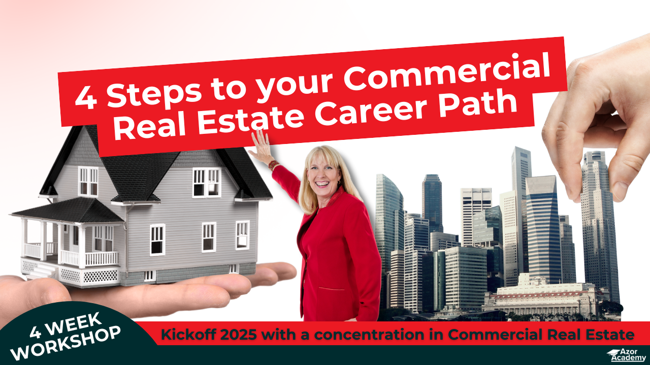 4 Steps to your Commercial Real Estate Career Path